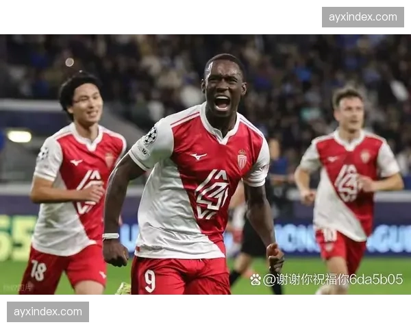 摩纳哥2-2战平欧塞尔，法蒂巴洛贡首发未能取胜